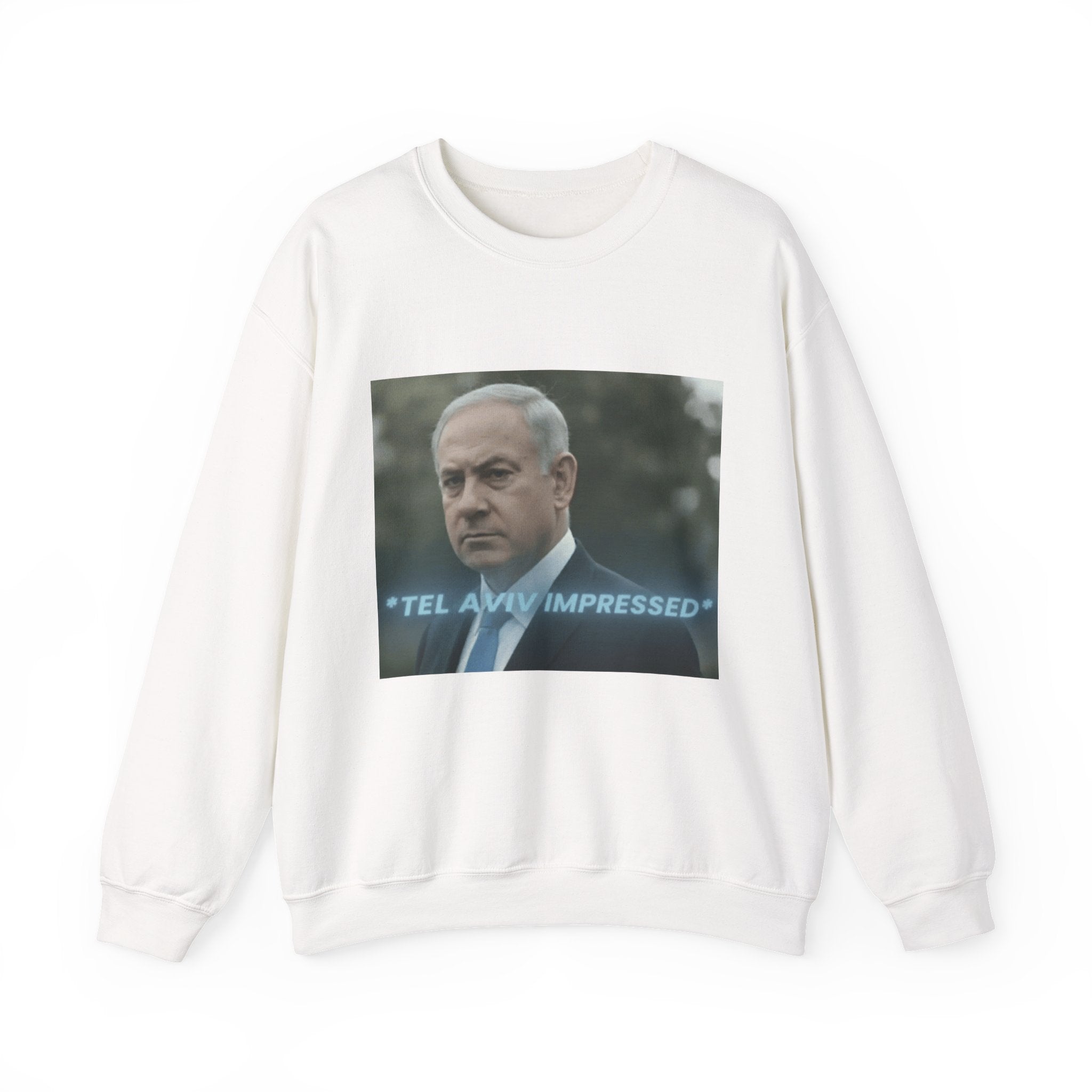 "tel aviv impressed" Benjamin Netinyahu - Crewneck Long Sleeve