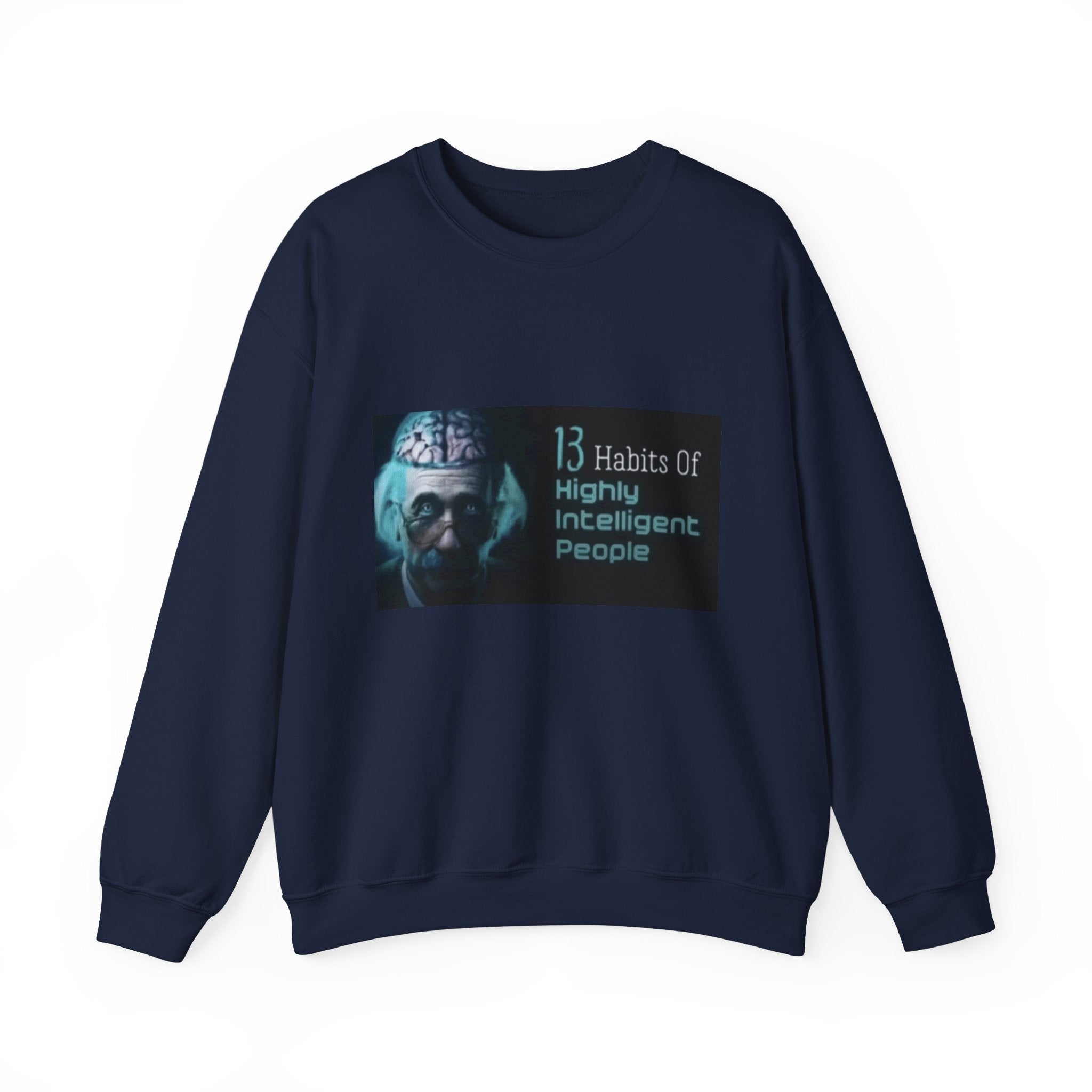 13 Habits Of Highly Intelligent People - Crewneck Long Sleeve