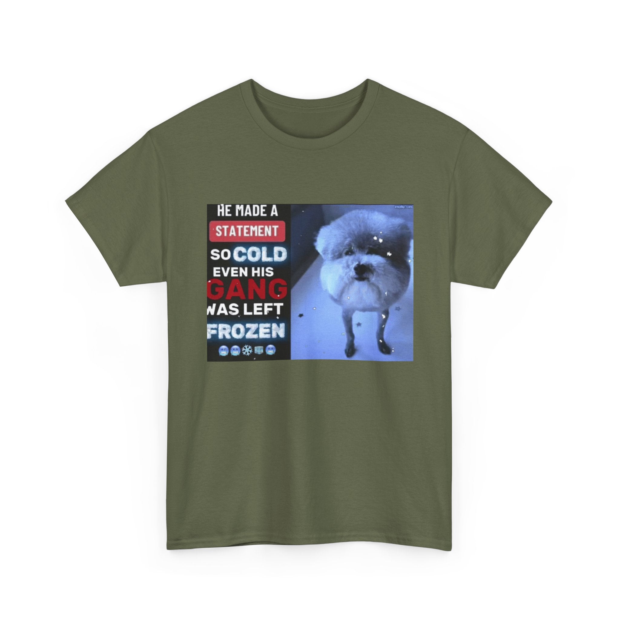 HE MADE A STATEMENT SO COLD - Graphic T-Shirt 100% Cotton