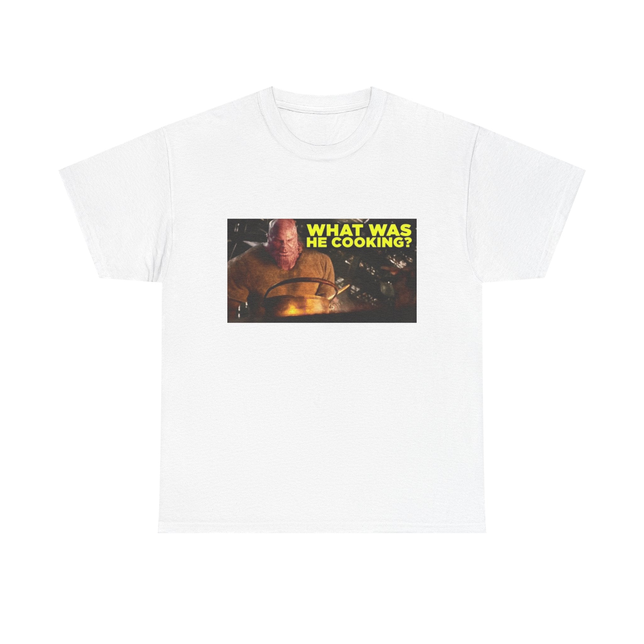 What Was He Cooking? Thanos - Graphic T-Shirt 100% Cotton
