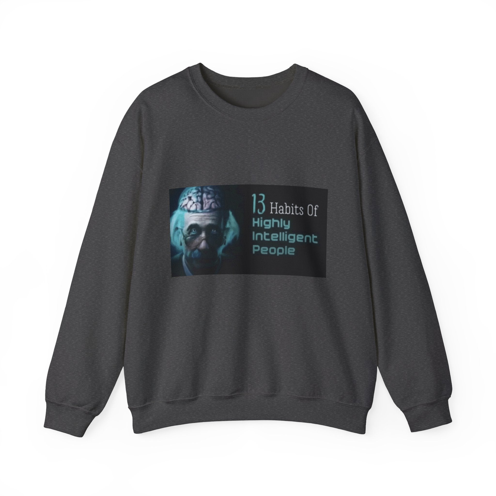 13 Habits Of Highly Intelligent People - Crewneck Long Sleeve