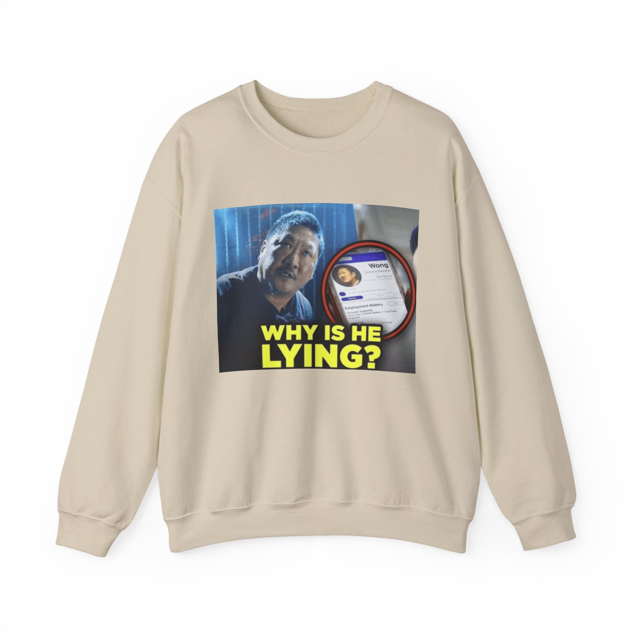 Why is he lying? - Crewneck Long Sleeve