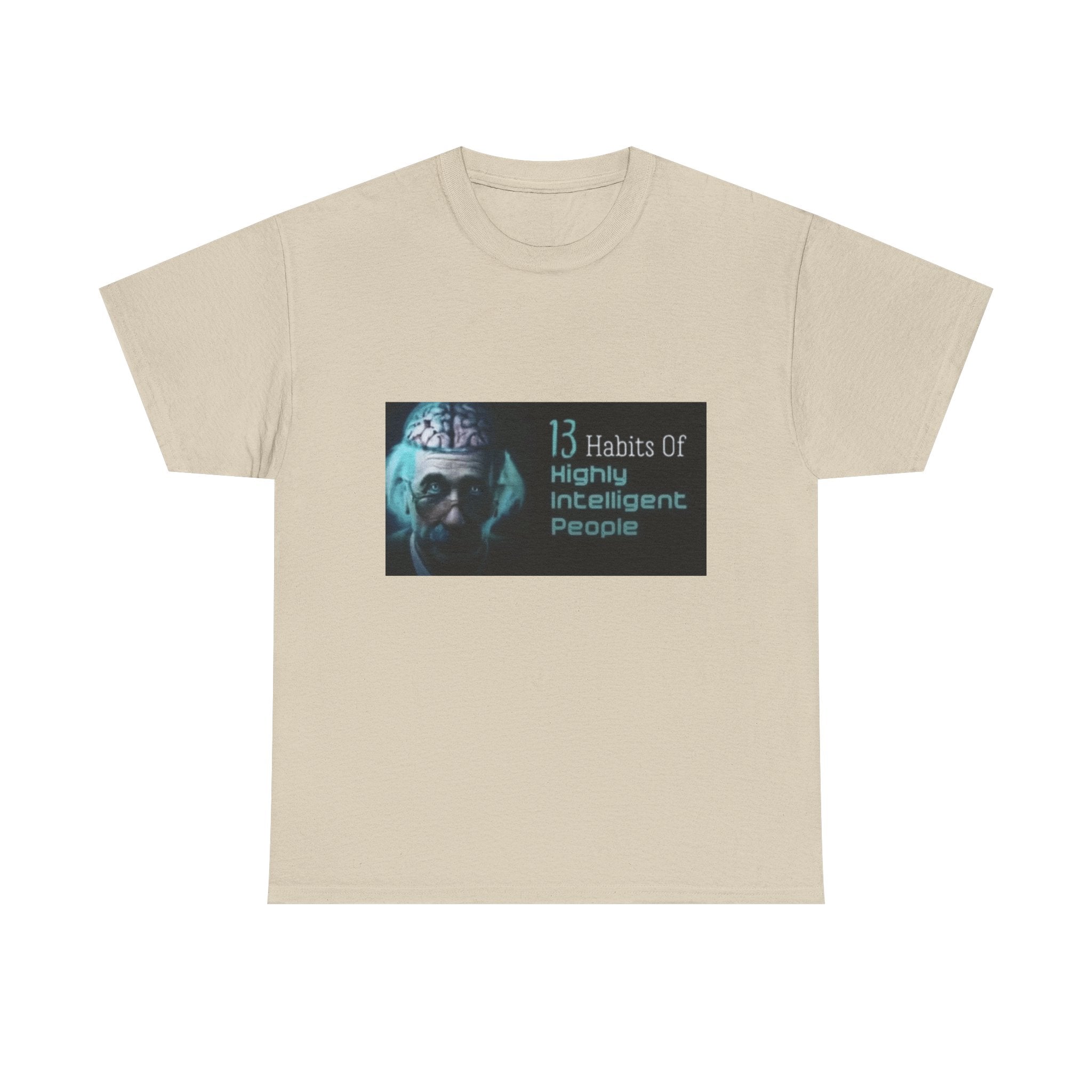 13 Habits Of Highly Intelligent People - Graphic t-Shirt 100% Cotton