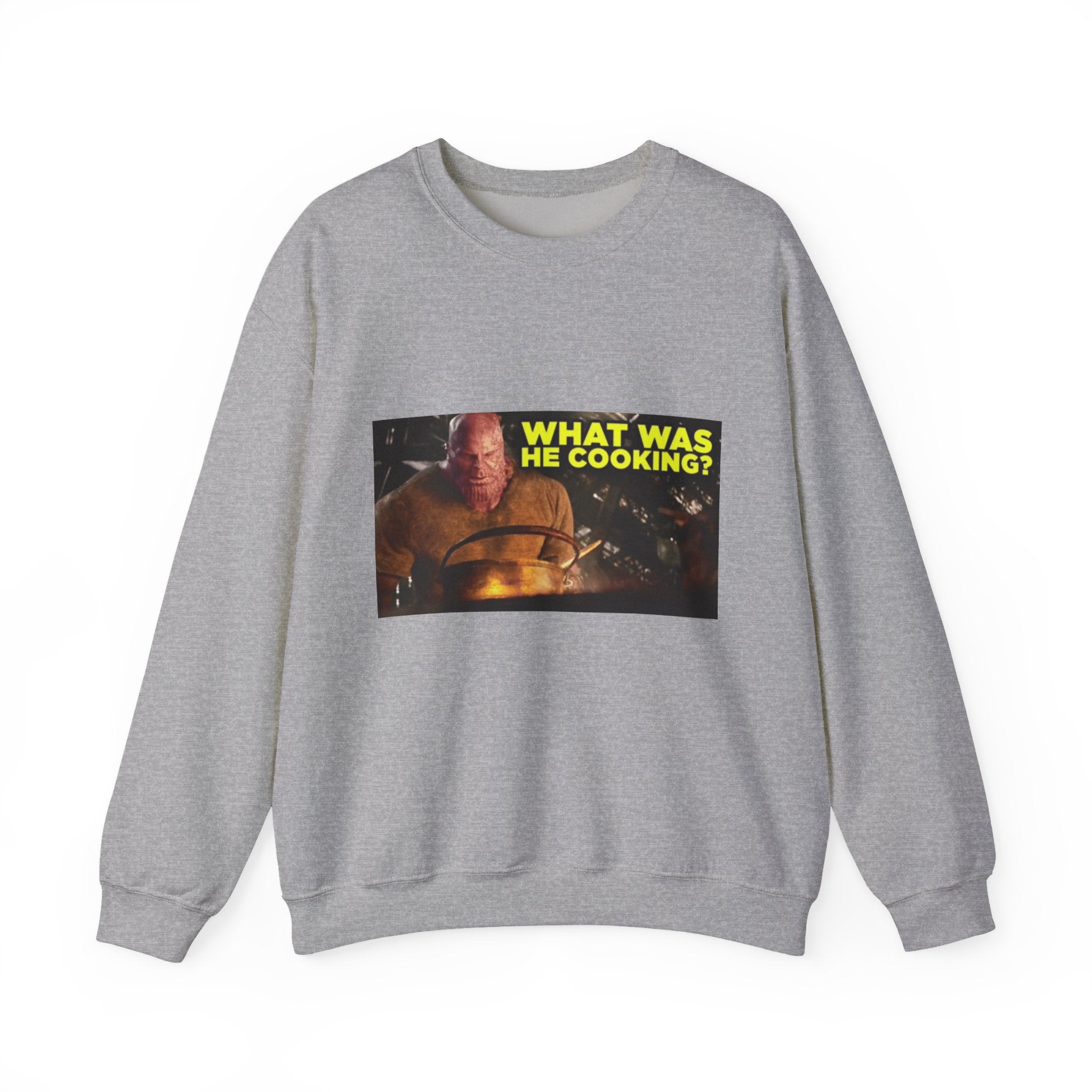 What Was He Cooking? Thanos - Crewneck Long Sleeve