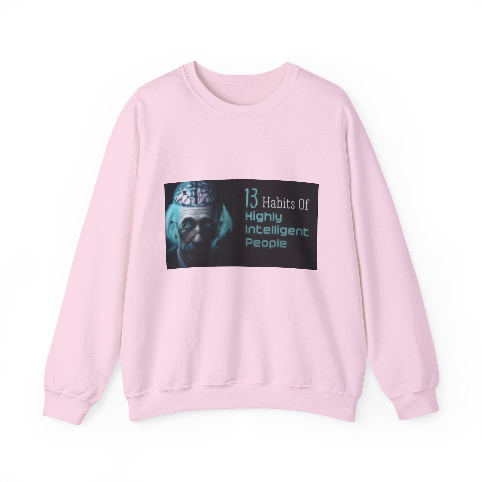 13 Habits Of Highly Intelligent People - Crewneck Long Sleeve