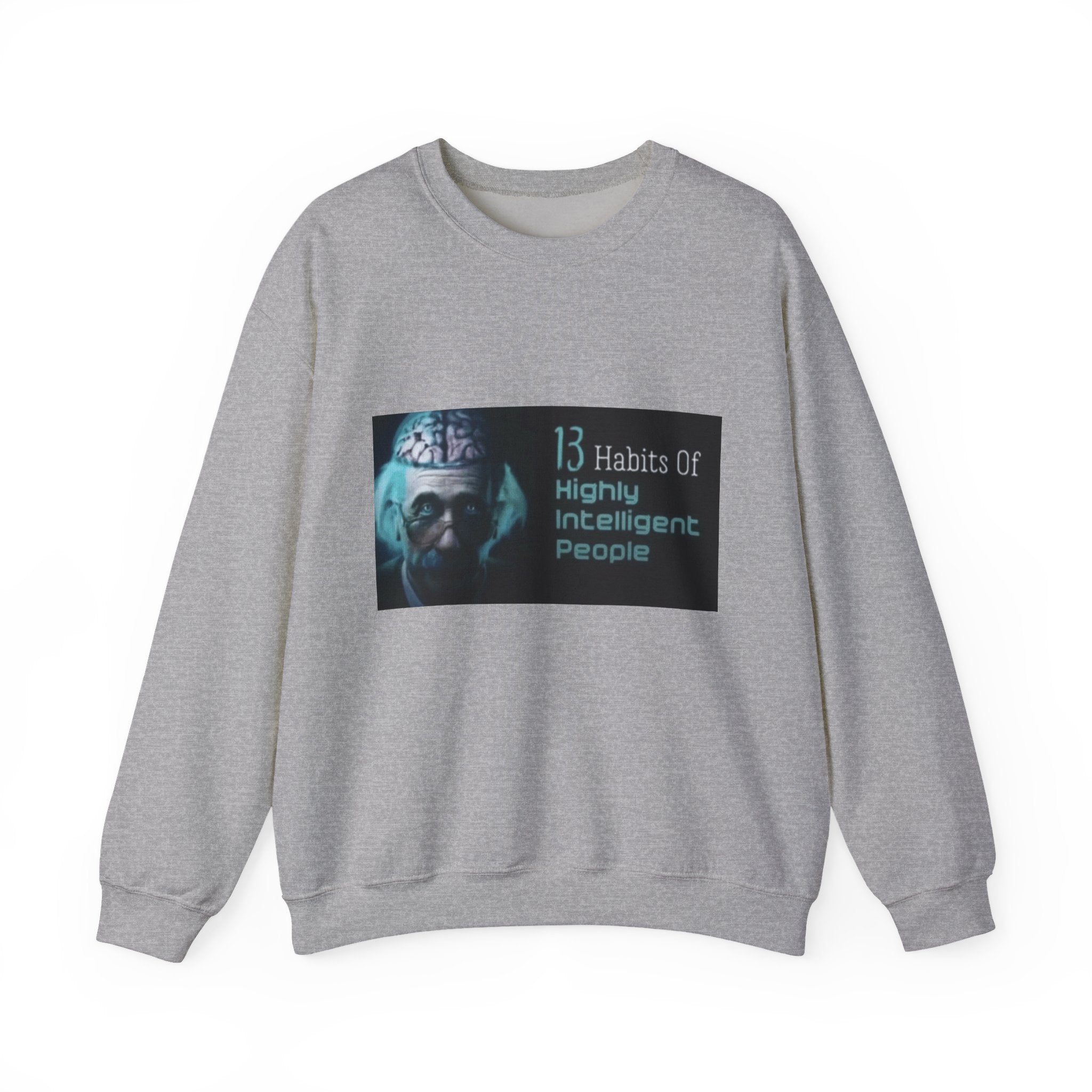13 Habits Of Highly Intelligent People - Crewneck Long Sleeve