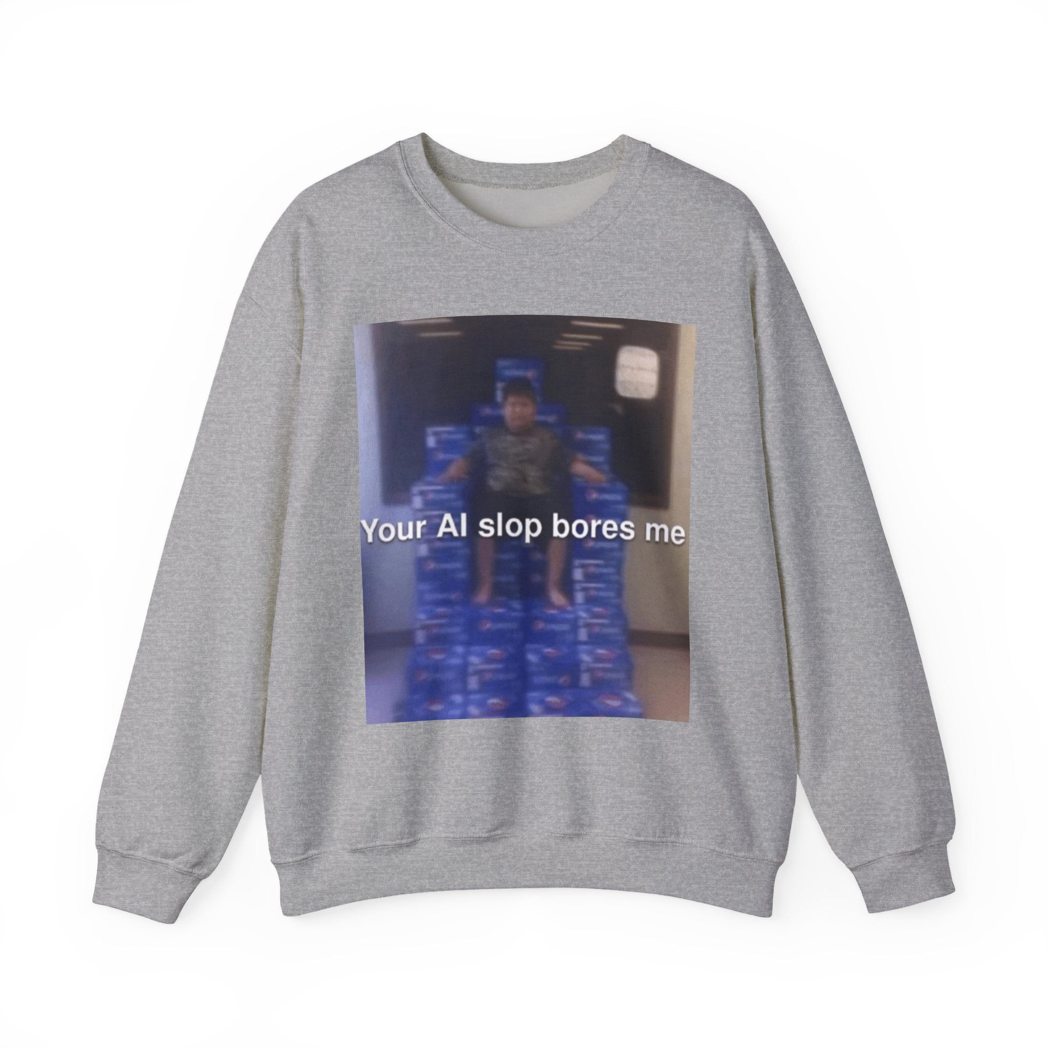Your Ai Slop Bores Me - Crewneck Long Sleeve