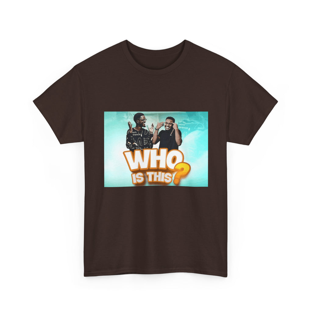 WHO IS THIS? - Graphic T-Shirt 100% Cotton