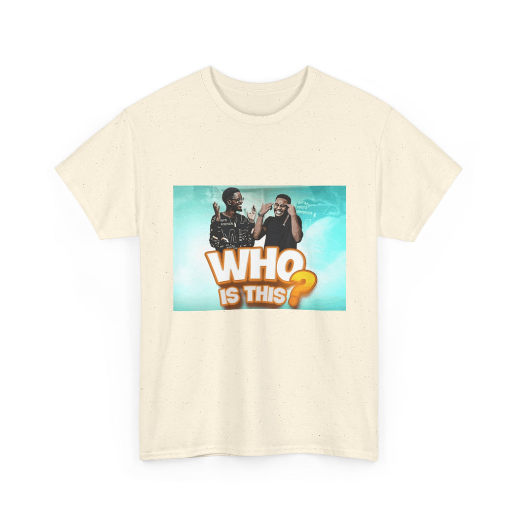 WHO IS THIS? - Graphic T-Shirt 100% Cotton