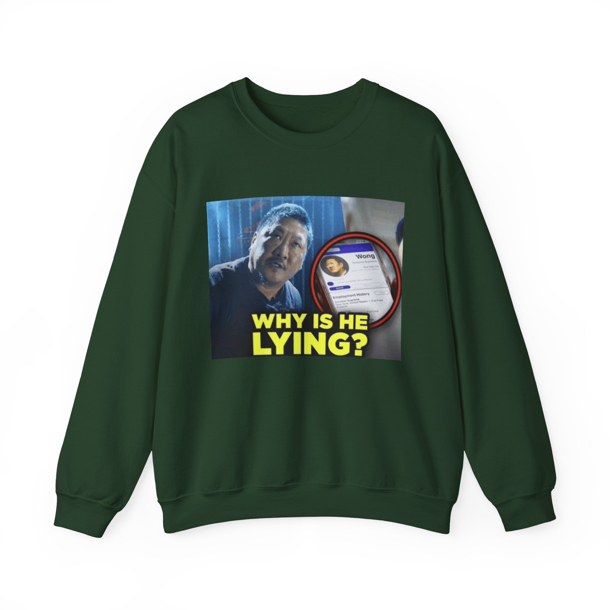 Why is he lying? - Crewneck Long Sleeve