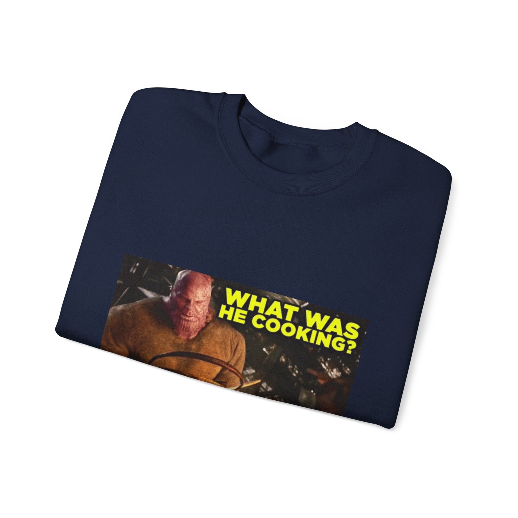 What Was He Cooking? Thanos - Crewneck Long Sleeve