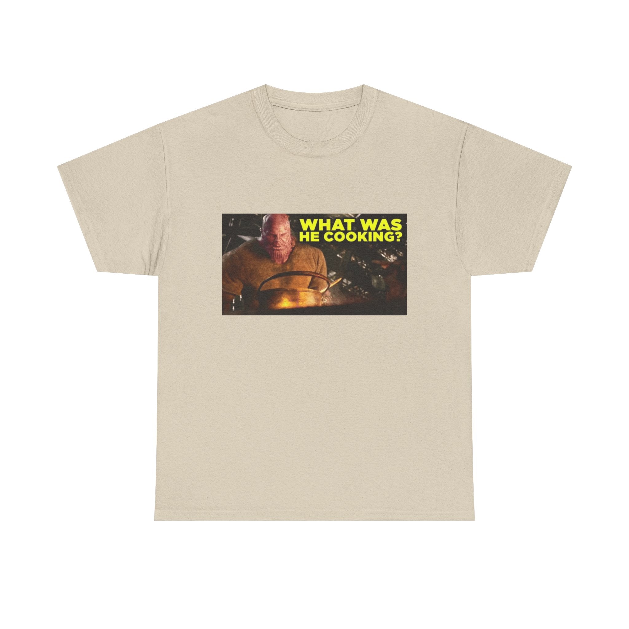 What Was He Cooking? Thanos - Graphic T-Shirt 100% Cotton