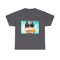 WHO IS THIS? - Graphic T-Shirt 100% Cotton