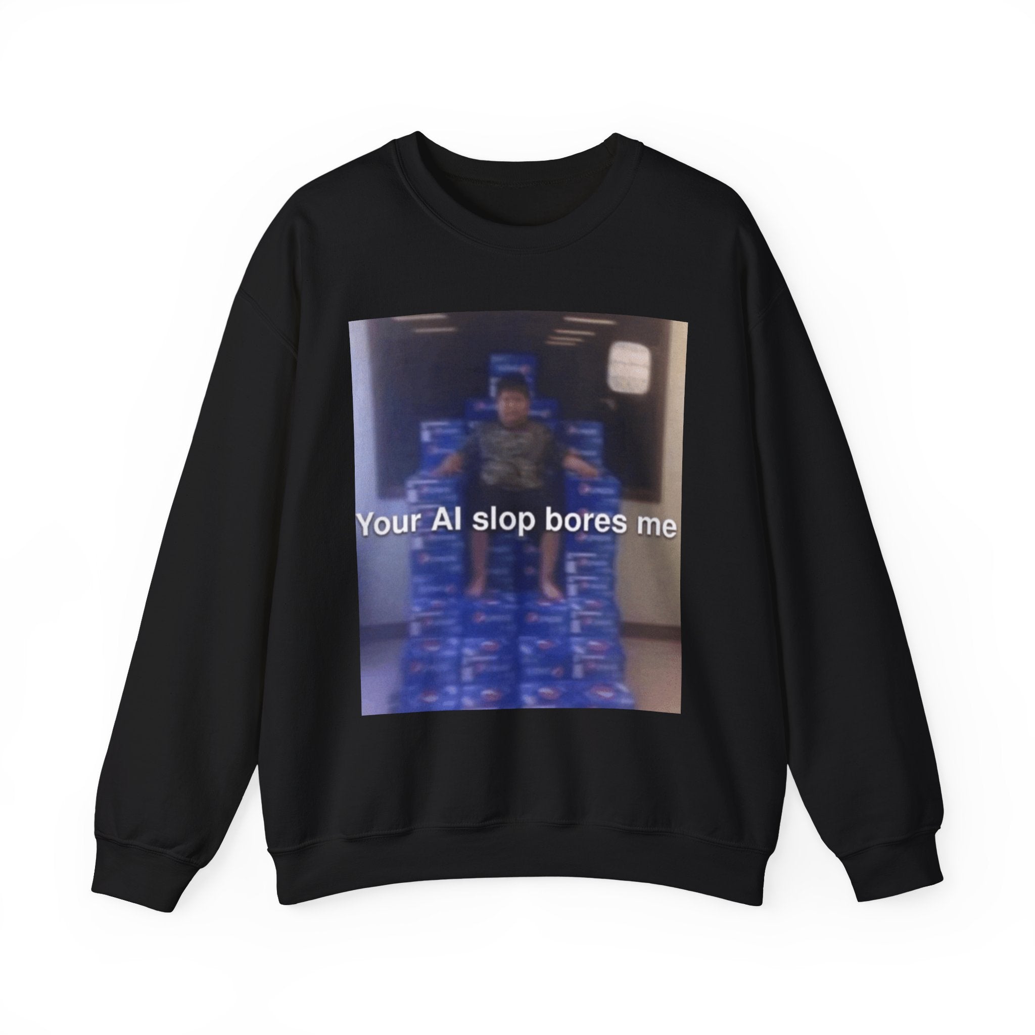 Your Ai Slop Bores Me - Crewneck Long Sleeve