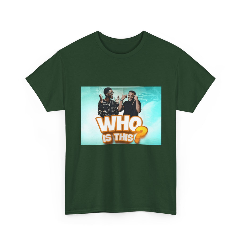 WHO IS THIS? - Graphic T-Shirt 100% Cotton